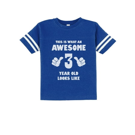 

This Is What an Awesome 3 Year Old Looks Like Funny Toddler Jersey T-Shirt 5T Blue