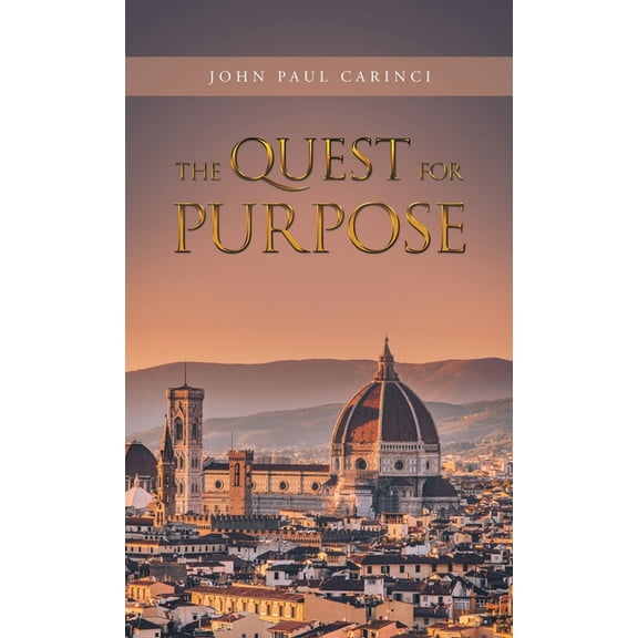 The Quest for Purpose (Hardcover)