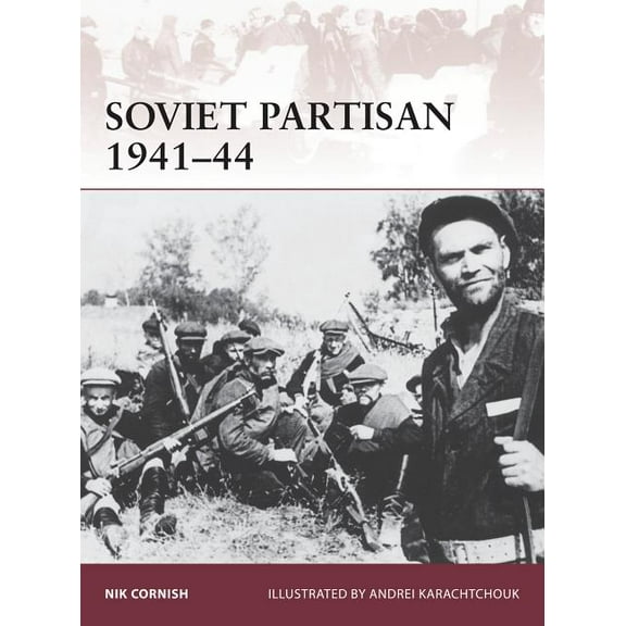 Warrior: Soviet Partisan 1941–44 (Paperback)