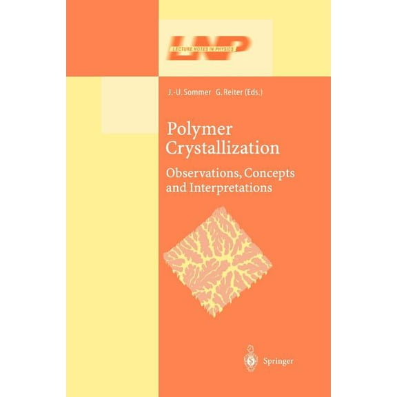 Lecture Notes in Physics Polymer Crystallization: Obervations, Concepts and Interpretations, Book 606, (Paperback)
