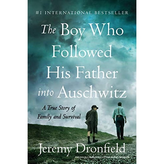 Pre-Owned The Boy Who Followed His Father into Auschwitz: A True Story of Family and Survival, 9780063019294, 0063019299, Paperback, Reprint edition