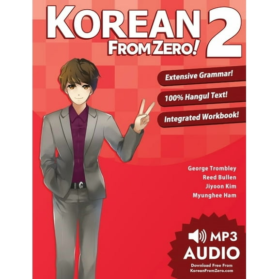 Korean from Zero! Korean From Zero! 2: Continue Mastering the Korean Language with Integrated Workbook and Online Course, Book 2, (Paperback)