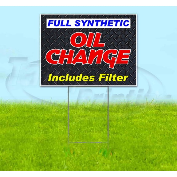 Oil Change (18" x 24") Yard Sign, Includes Metal Step Stake