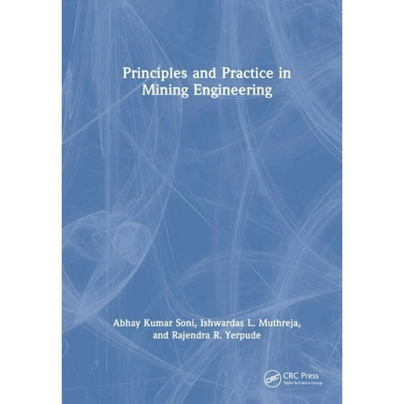 Principles and Practice in Mining Engineering, (Hardcover)