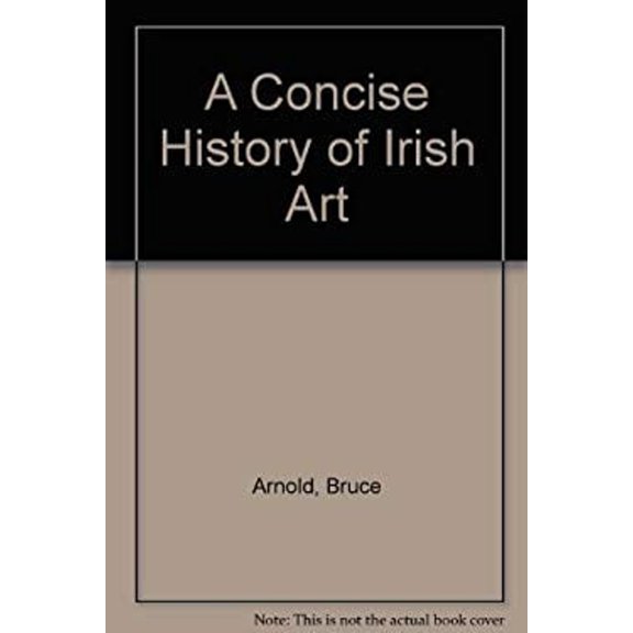 Pre-Owned A Concise History of Irish Art (Paperback) 9780195199666