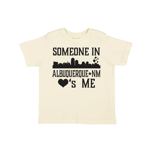 Inktastic Albuquerque New Mexico Someone Loves Me Skyline Boys or Girls Toddler T-Shirt