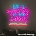 thumbnail image 2 of Handmadetneonsign It's A Good Day To Read A Book Neon Sign, Book Store Wall Art Decor, Book Wall Decor 65869, 2 of 5