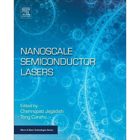 Micro and Nano Technologies Nanoscale Semiconductor Lasers, (Paperback)