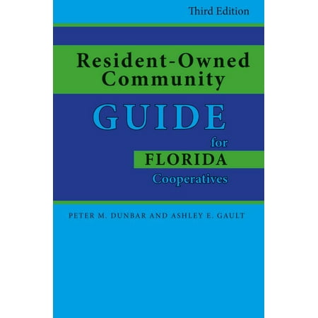 Resident-Owned Community Guide for Florida Cooperatives, (Paperback)