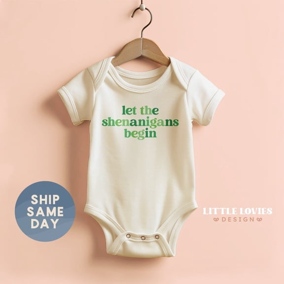 Bella Canvas with Let The Shenanigans Begin, Funny Irish, Holiday Baby Gift, Cute Baby Shower Outfit, Cute Baby Boy or Girl Bodysuit Gift