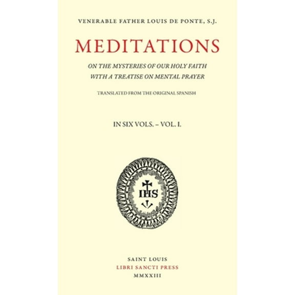 Meditations on the Mysteries of Our Holy Faith - Volume 1 (Paperback)