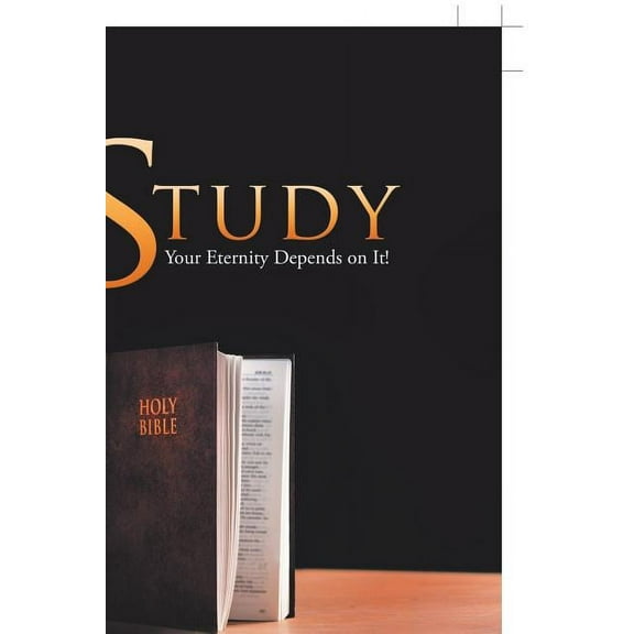 Study: Your Eternity Depends on It! (Paperback)