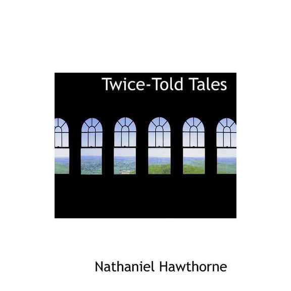 Twice-Told Tales (Paperback)