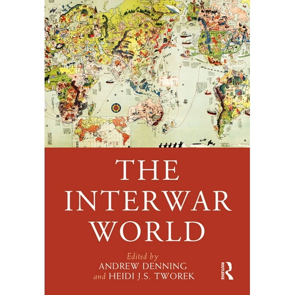 Routledge Worlds The Interwar World, (Hardcover)