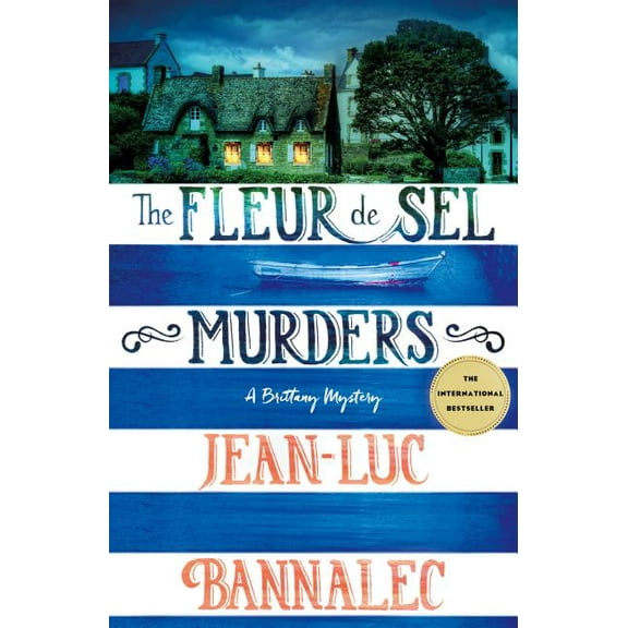 Brittany Mystery The Fleur de Sel Murders: A Brittany Mystery, Book 3, (Paperback)