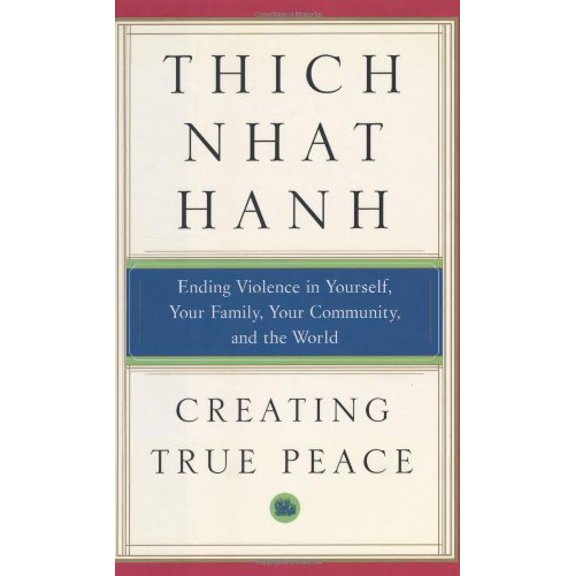 Pre-Owned Creating True Peace: Ending Violence in Yourself, Your Family, Your Community, and the World (Hardcover) 0743245199 9780743245197