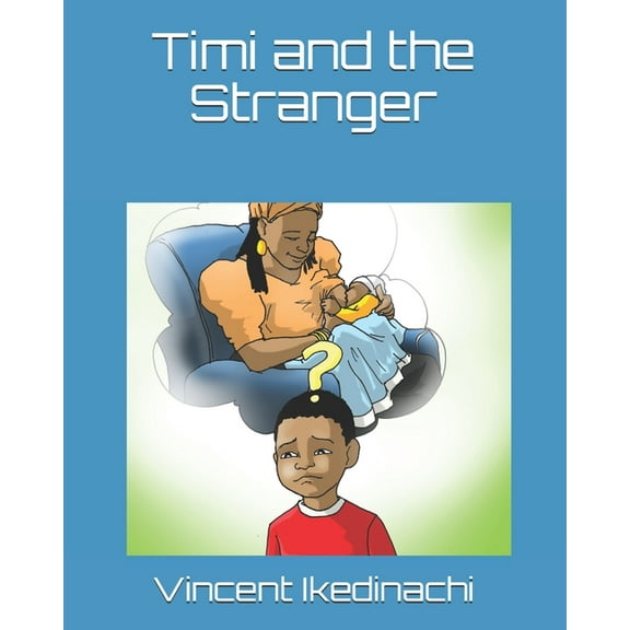 Timi: Timi and the Stranger (Paperback)