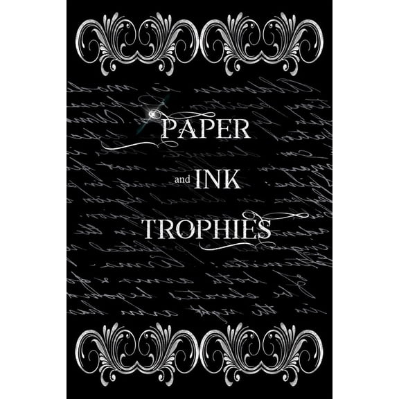 Paper and Ink Trophies, (Paperback)