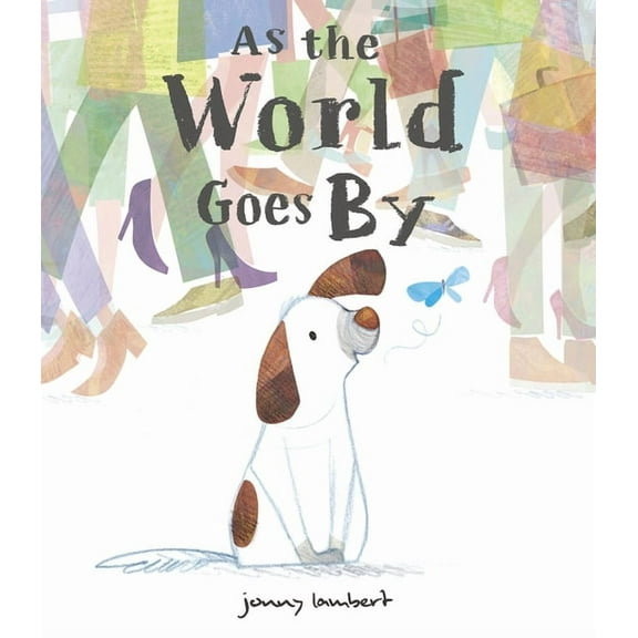 As the World Goes by, (Hardcover)