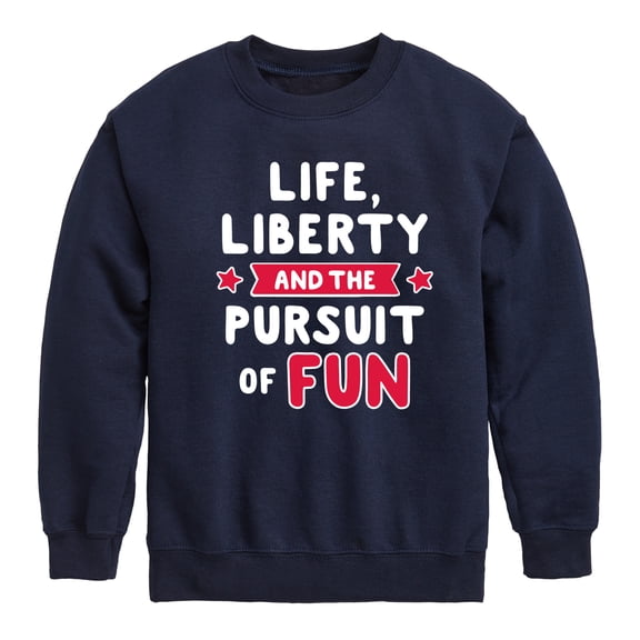 Instant Message - Life Liberty And The Pursuit Of Fun - Toddler & Youth Crewneck Fleece Sweatshirt
