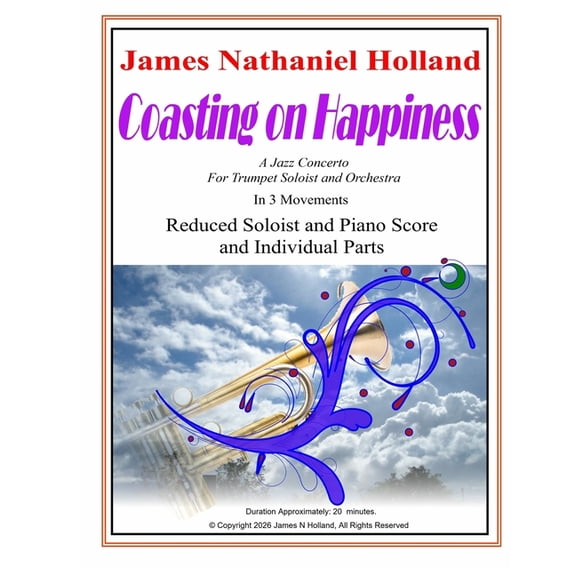 Music for Brass Instruments by James Nat Coasting on Happiness: A Jazz Concerto for Trumpet Soloist and Orchestra, Reduced Soloist and Piano Score and Individual, (Paperback)