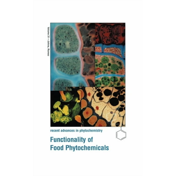 NATO Asi Series Functionality of Food Phytochemicals, Book 31, (Hardcover)