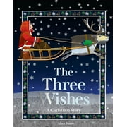 The Three Wishes (Paperback)