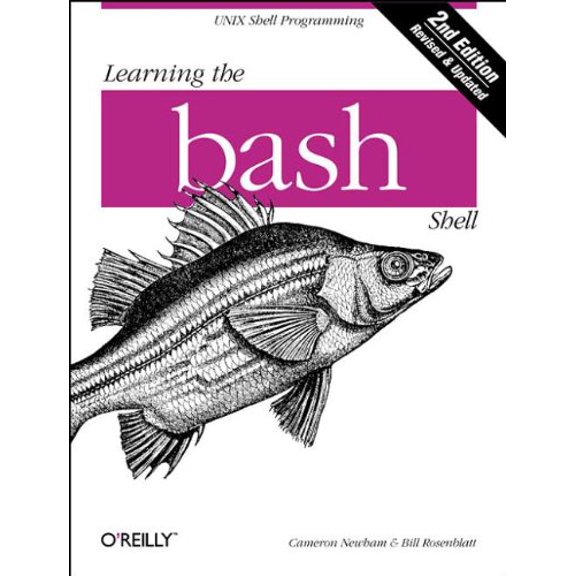 Pre-Owned Learning the bash Shell, 2nd Edition, 9781565923478, 1565923472, Paperback, Second Revised Edition edition