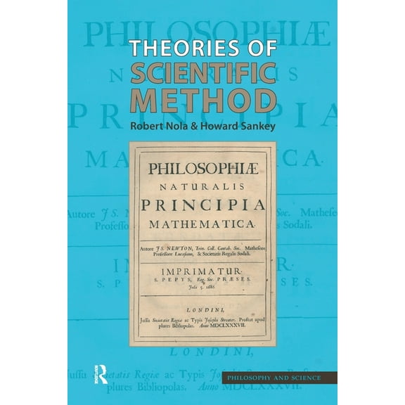 Philosophy and Science Theories of Scientific Method: An Introduction, (Paperback)