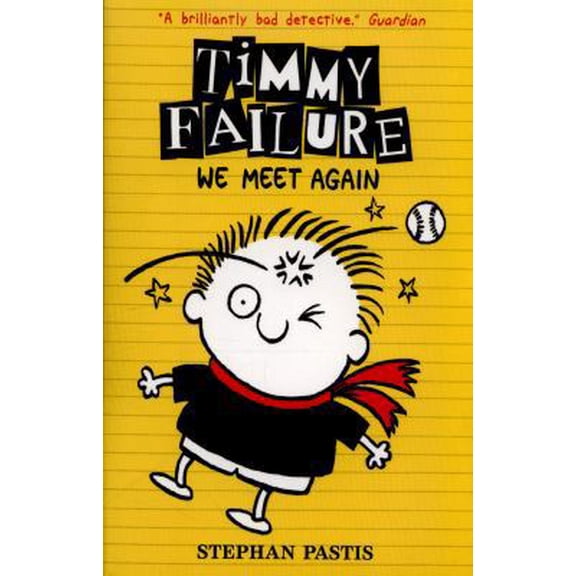 Pre-Owned Timmy Failure: We Meet Again [Paperback] Stephan Pastis (Paperback) 1406363715 9781406363715