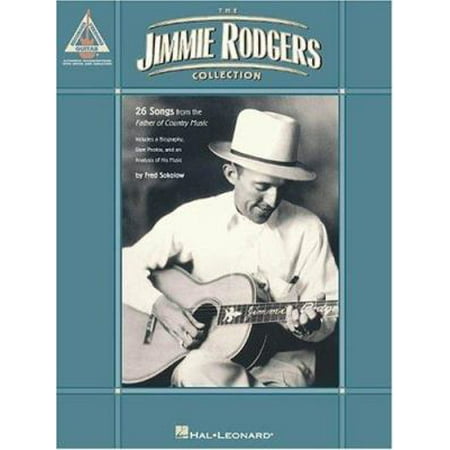 The Jimmie Rodgers Collection: 26 Songs from the Father of Country Music