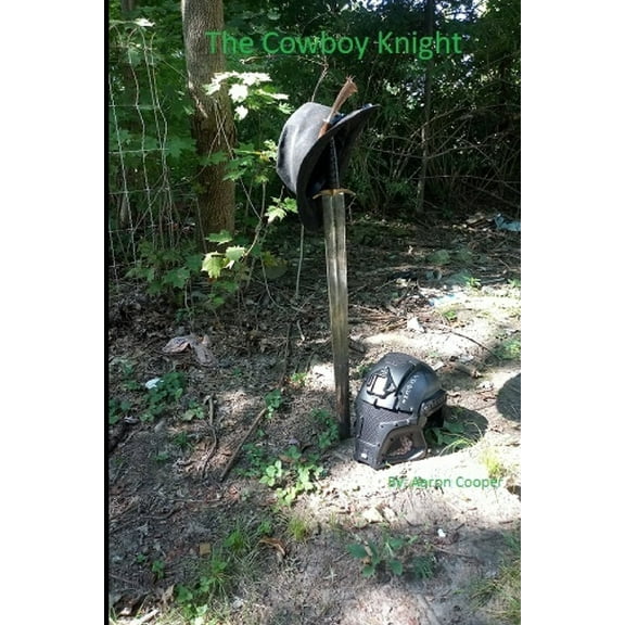 The Cowboy Knight The cowboy knight, Book 1, (Paperback)