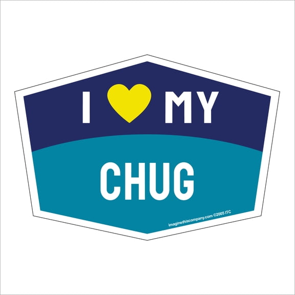 I Love My Chug Hexagon Shaped Magnet