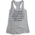 thumbnail image 1 of Not All Of My Stories Involve Cats Just Most Of Them Tank Top, Ladies Racerback Tank, Animal Lover Cat Tank, Heather Gray, Small, 1 of 3