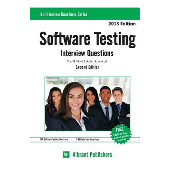 Pre-Owned Job Interview Questions: Software Testing Interview Questions You'll Most Likely Be Asked (Series #1) (Paperback)