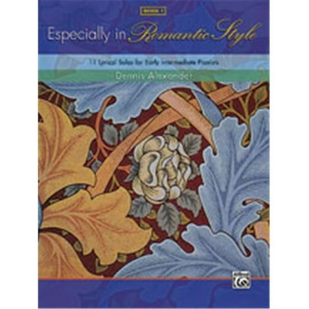 Alfred 00-32763 Especially in Romantic Style- Book 1 - Music Book