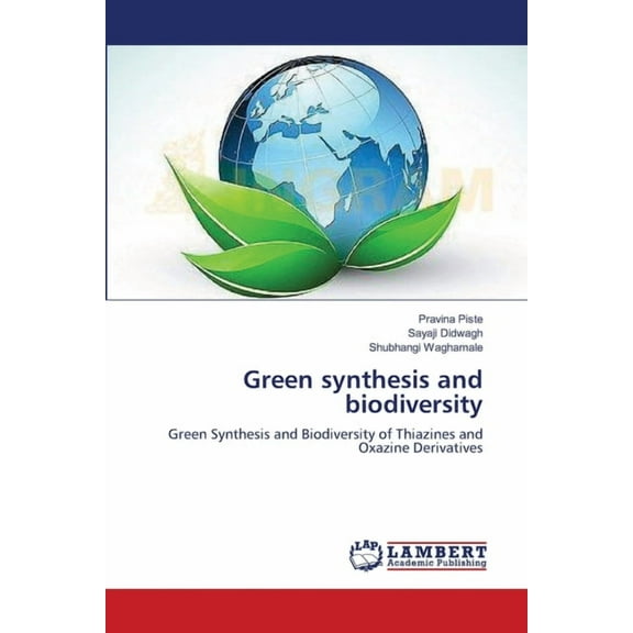 Green synthesis and biodiversity (Paperback)