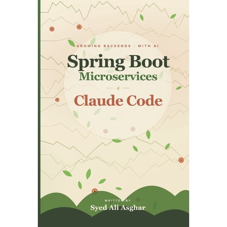 Spring Boot Microservices and Claude Code (Paperback)