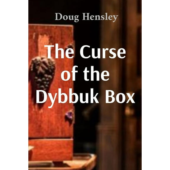 The Curse of the Dybbuk Box, (Paperback)