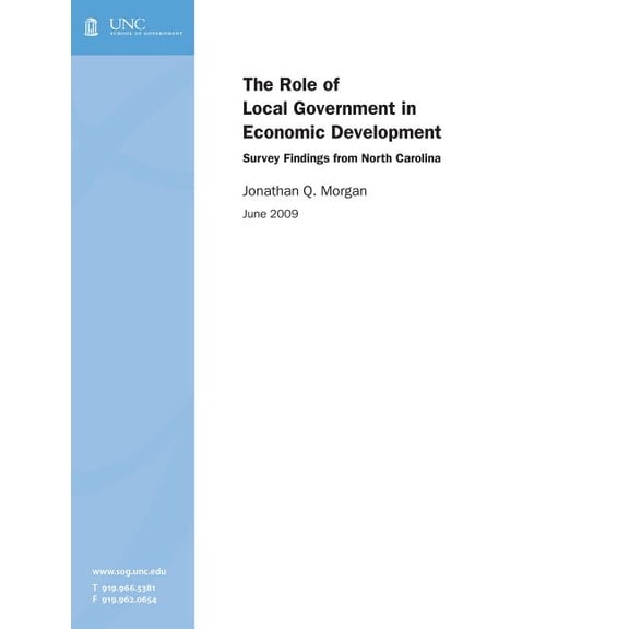 The Role of Local Government in Economic Development: Survey Findings from North Carolina, (Paperback)