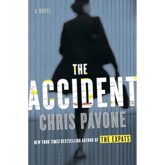Pre-Owned The Accident (Hardcover) 0385348452 9780385348454