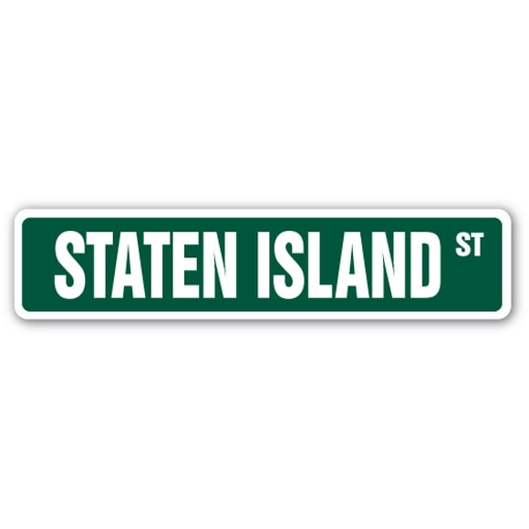 STATEN ISLAND Street Sign NY NYC New York borough | Indoor/Outdoor | 30" Wide Plastic Sign