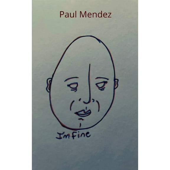 I'm Fine, (Paperback)