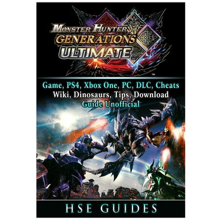 Monster Hunter Generations Ultimate, Game, Wiki, Monster List, Weapons, Alchemy, Tips, Cheats, Guide