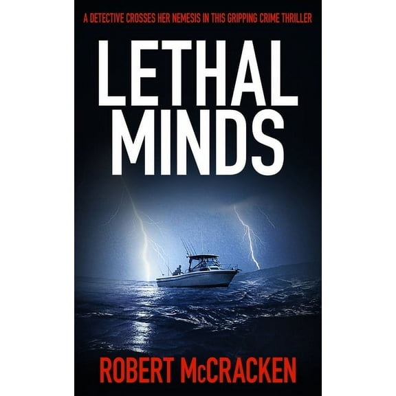 Di Tara Grogan Lethal Minds: A detective crosses her nemesis in this gripping crime thriller, Book 6, (Paperback)