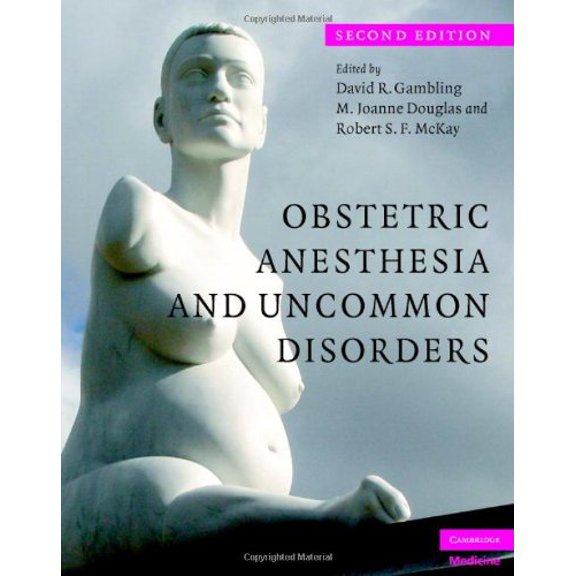 Pre-Owned Obstetric Anesthesia and Uncommon Disorders, 9780521870825, 0521870828, Hardcover, 2 edition