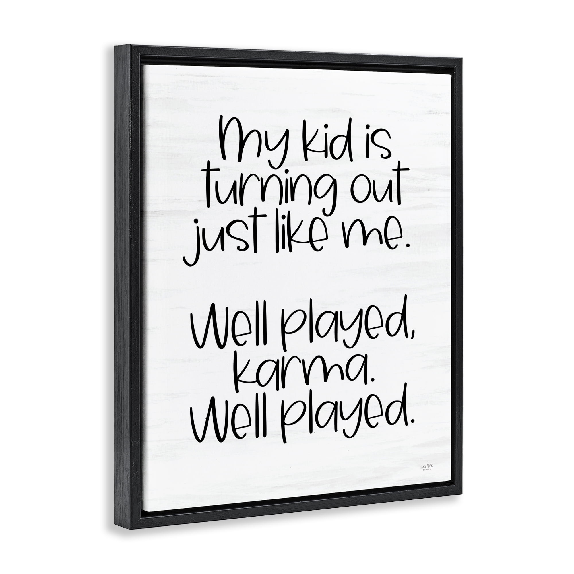 Stupell Industries Kid Karma Phrase Typography Painting Black Floater Framed Art Print Wall Art, 25 x 31