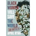 thumbnail image 3 of Black Women Will Save the World: An Anthem, (Hardcover), 3 of 3