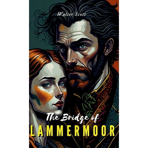 The Bride of Lammermoor (Hardcover)