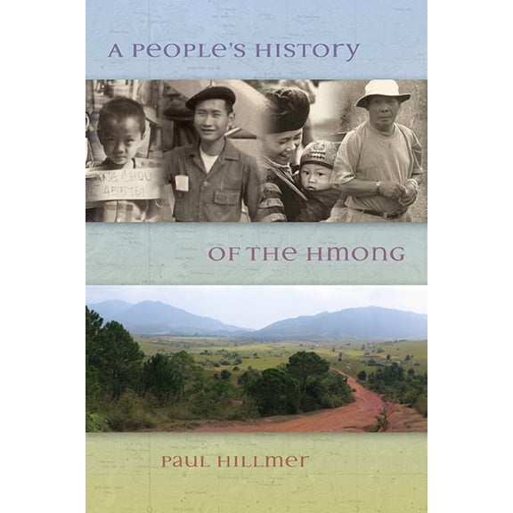 A People's History of the Hmong, (Paperback)